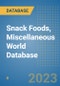 Snack Foods, Miscellaneous World Database - Product Image