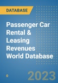 Passenger Car Rental & Leasing Revenues World Database- Product Image