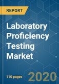 Laboratory Proficiency Testing Market - Growth, Trends, and Forecasts (2020 - 2025)- Product Image