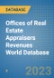 Offices of Real Estate Appraisers Revenues World Database - Product Image