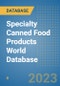 Specialty Canned Food Products World Database - Product Image