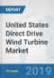 United States Direct Drive Wind Turbine Market: Prospects, Trends Analysis, Market Size and Forecasts up to 2025 - Product Thumbnail Image