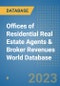 Offices of Residential Real Estate Agents & Broker Revenues World Database - Product Image