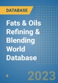 Fats & Oils Refining & Blending World Database- Product Image