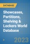 Showcases, Partitions, Shelving & Lockers World Database - Product Image