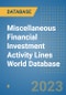 Miscellaneous Financial Investment Activity Lines World Database - Product Image