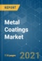 Metal Coatings Market - Growth, Trends, COVID-19 Impact, and Forecasts (2021 - 2026) - Product Thumbnail Image