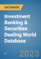 Investment Banking & Securities Dealing World Database - Product Image
