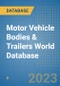 Motor Vehicle Bodies & Trailers World Database - Product Image