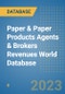 Paper & Paper Products Agents & Brokers Revenues World Database - Product Image