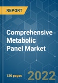Comprehensive Metabolic Panel Market - Growth, Trends, COVID-19 Impact, and Forecasts (2022 - 2027)- Product Image