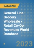 General Line Grocery Wholesale - Retail Co-Op Revenues World Database- Product Image