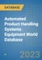 Automated Product Handling Systems Equipment World Database - Product Image