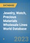 Jewelry, Watch, Precious Materials Wholesale Lines World Database - Product Image