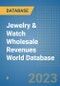 Jewelry & Watch Wholesale Revenues World Database - Product Image