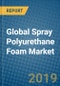 Global Spray Polyurethane Foam Market 2019-2025 - Product Thumbnail Image