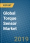 Global Torque Sensor Market 2019-2025 - Product Thumbnail Image