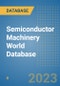 Semiconductor Machinery World Database - Product Image