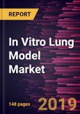 In Vitro Lung Model Market to 2027- Global Analysis and Forecasts by Type; Application and Geography- Product Image