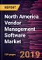 North America Vendor Management Software Market to 2027 - Regional Analysis and Forecasts by Deployment Mode; Enterprise Size; Industry Vertical - Product Thumbnail Image