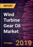 Wind Turbine Gear Oil Market to 2027 - Global Analysis and Forecasts by Product, Application- Product Image