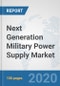 Next Generation Military Power Supply Market: Global Industry Analysis, Trends, Market Size, and Forecasts up to 2025 - Product Thumbnail Image