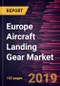 Europe Aircraft Landing Gear Market to 2027 - Regional Analysis and Forecasts by Aircraft Type; Gear Arrangement; Type; End-User; - Product Thumbnail Image