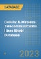 Cellular & Wireless Telecommunication Lines World Database - Product Image