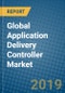 Global Application Delivery Controller Market 2019-2025 - Product Thumbnail Image