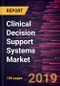 Clinical Decision Support Systems Market to 2027 - Global Analysis and Forecasts by Component; Delivery Mode; Application; End User, and Geography - Product Thumbnail Image