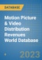 Motion Picture & Video Distribution Revenues World Database - Product Image