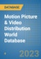 Motion Picture & Video Distribution World Database - Product Image