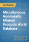 Miscellaneous Nonmetallic Mineral Products World Database - Product Image