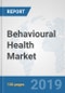 Behavioural Health Market: Global Industry Analysis, Trends, Market Size, and Forecasts up to 2025 - Product Thumbnail Image