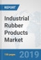 Industrial Rubber Products Market: Global Industry Analysis, Trends, Market Size, and Forecasts up to 2025 - Product Image