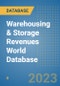 Warehousing & Storage Revenues World Database - Product Image