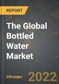 The Global Bottled Water Market and the Impact of COVID-19 in the Medium Term- Product Image