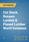 Cut Stock, Resawn Lumber & Planed Lumber World Database - Product Image