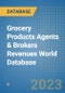 Grocery Products Agents & Brokers Revenues World Database - Product Image