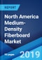 North America Medium-Density Fiberboard Market: Industry Trends, Share, Size, Growth, Opportunity and Forecast 2019-2024 - Product Thumbnail Image