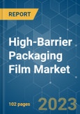 High-Barrier Packaging Film Market - Growth, Trends, COVID-19 Impact, and Forecasts (2023-2028)- Product Image