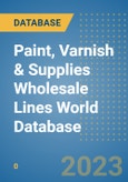 Paint, Varnish & Supplies Wholesale Lines World Database- Product Image