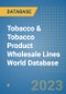 Tobacco & Tobacco Product Wholesale Lines World Database - Product Image
