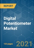 Digital Potentiometer Market - Growth, Trends, COVID-19 Impact, and Forecasts (2021 - 2026)- Product Image