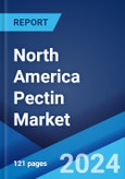 North America Pectin Market: Industry Trends, Share, Size, Growth, Opportunity and Forecast 2023-2028- Product Image