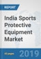 India Sports Protective Equipment Market: Prospects, Trends Analysis, Market Size and Forecasts up to 2025 - Product Thumbnail Image