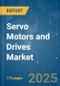 Servo Motors and Drives - Market Share Analysis, Industry Trends & Statistics, Growth Forecasts (2025 - 2030) - Product Image