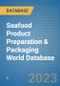 Seafood Product Preparation & Packaging World Database - Product Image