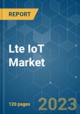 LTE IoT Market - Growth, Trends, COVID-19 Impact, and Forecasts (2023-2028)- Product Image