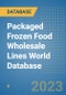 Packaged Frozen Food Wholesale Lines World Database - Product Image